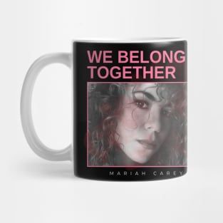 we belong together - vintage minimalism Mug